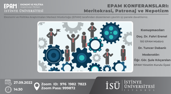 EPAM Konferansları: Meritokrasi, Patronaj ve Nepotizm