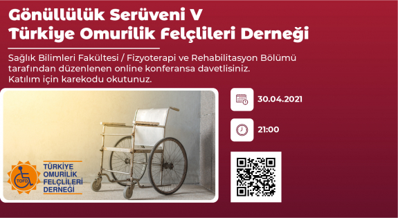 Gönüllülük Serüveni V: Türkiye Omurilik Felçlileri Derneği