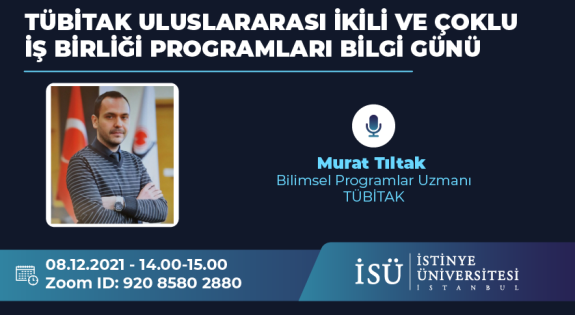 Murat Tıltak TÜBİTAK Uluslararası Programlar Semineri 